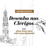 Workshop 'DESENHO NOS CLÉRIGOS'